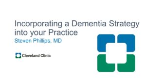 Incorporating a Dementia Strategy into your Practice