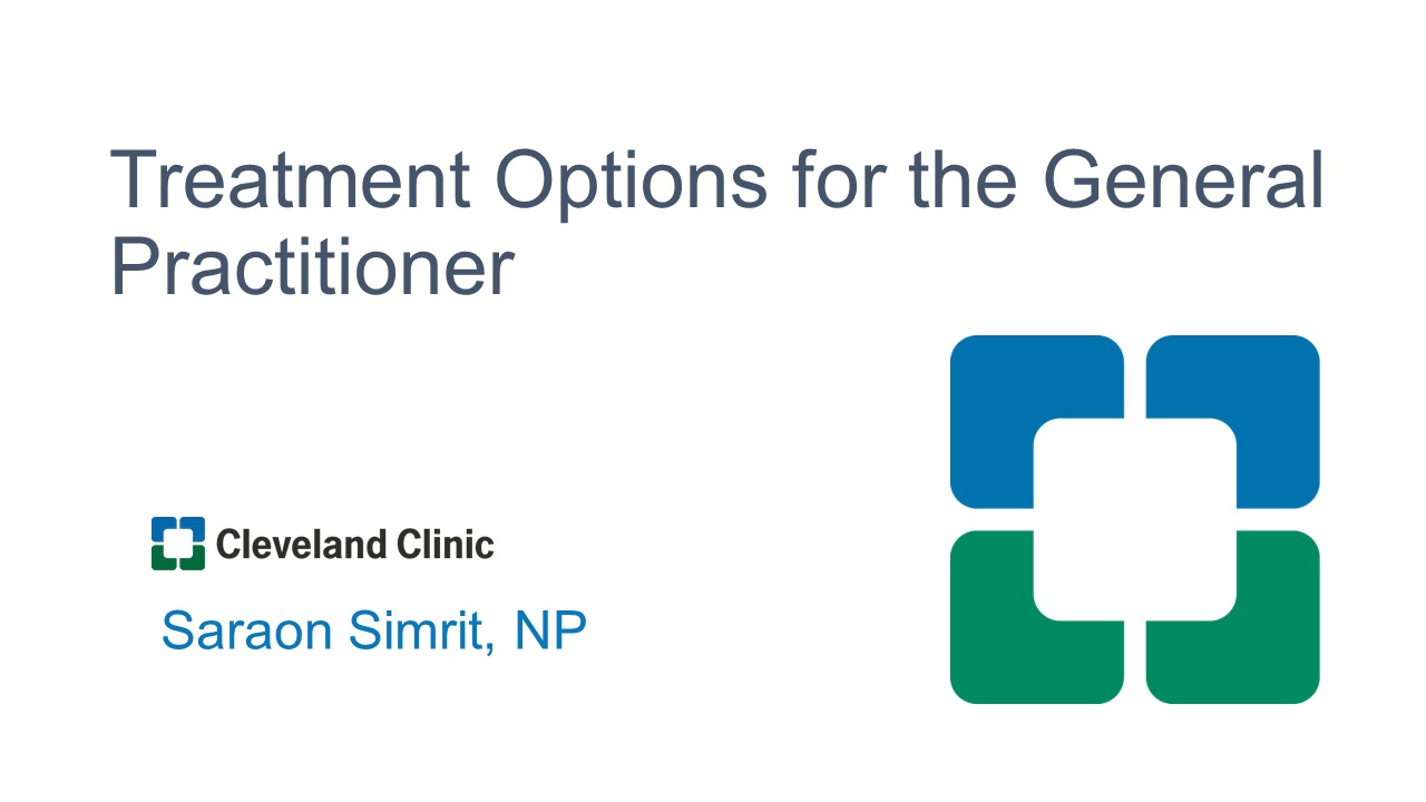Treatment options for the general practitioner